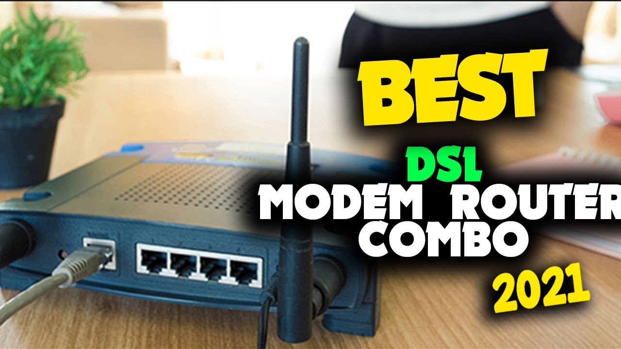 ▷ 10 Best DSL Modem Router Combo | My Review With Comparison [2022]